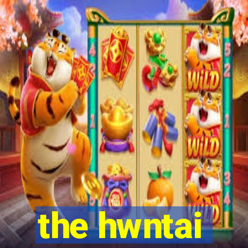 the hwntai